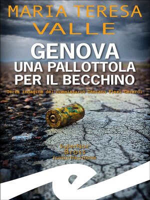 cover image of Genova una pallottola per il Becchino